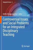 Controversial Issues and Social Problems for an Integrated Disciplinary Teaching