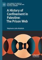 A History of Confinement in Palestine