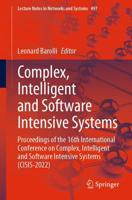 Complex, Intelligent and Software Intensive Systems : Proceedings of the 16th International Conference on Complex, Intelligent and Software Intensive Systems (CISIS-2022)