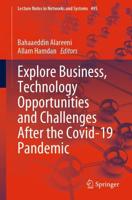 Explore Business, Technology Opportunities and Challenges After the COVID-19 Pandemic