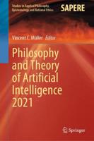 Philosophy and Theory of Artificial Intelligence 2021