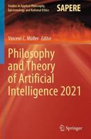 Philosophy and Theory of Artificial Intelligence 2021
