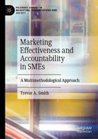 Marketing Effectiveness and Accountability in SMEs : A Multimethodological Approach