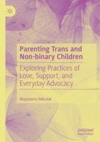 Parenting Trans and Non-Binary Children