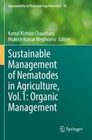 Sustainable Management of Nematodes in Agriculture. Vol. 1 Organic Management