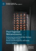 Post-Yugoslav Metamuseums