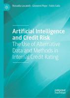 Artificial Intelligence and Credit Risk : The Use of Alternative Data and Methods in Internal Credit Rating