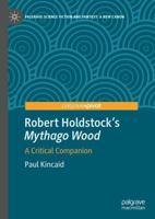 Robert Holdstock's Mythago Wood