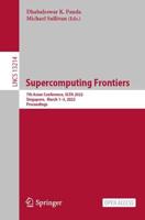 Supercomputing Frontiers : 7th Asian Conference, SCFA 2022, Singapore, March 1-3, 2022, Proceedings
