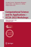 Computational Science and Its Applications - ICCSA 2022 Part IV