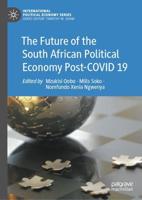 The Future of the South African Political Economy Post COVID-19