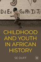 Childhood and Youth in African History