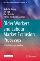 Older Workers and Labour Market Exclusion Processes