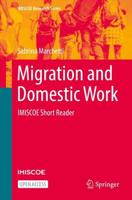 Migration and Domestic Work : IMISCOE Short Reader