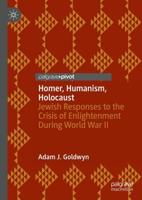 Homer, Humanism, Holocaust