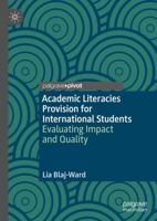 Academic Literacies Provision for International Students : Evaluating Impact and Quality