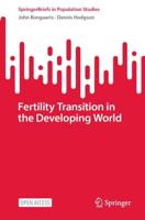 Fertility Transition in the Developing World