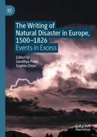 The Writing of Natural Disaster in Europe, 1500-1826