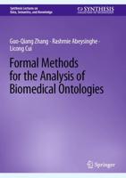 Formal Methods for the Analysis of Biomedical Ontologies