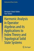 Harmonic Analysis on Operator Algebras and Its Applications to Index Theory