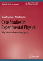 Case Studies in Experimental Physics