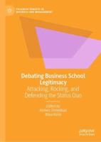 Debating Business School Legitimacy