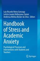 Handbook of Stress and Academic Anxiety