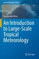 An Introduction to Large-Scale Tropical Meteorology
