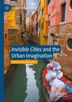 "Invisible Cities" and the Urban Imagination