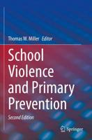 School Violence and Primary Prevention