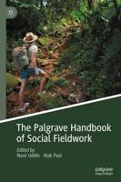 The Palgrave Handbook of Social Fieldwork