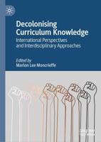 Decolonising Curriculum Knowledge