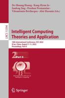 Intelligent Computing Theories and Application : 18th International Conference, ICIC 2022, Xi'an, China, August 7-11, 2022, Proceedings, Part II