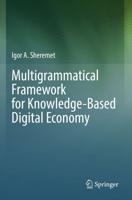 Multigrammatical Framework for Knowledge-Based Digital Economy