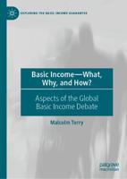 Basic Income - What, Why, and How?