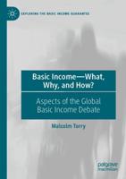 Basic Income - What, Why, and How?