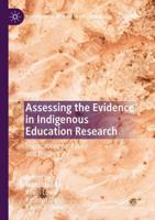Assessing the Evidence in Indigenous Education Research