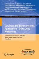 Database and Expert Systems Applications - DEXA 2022 Workshops : 33rd International Conference, DEXA 2022, Vienna, Austria, August 22-24, 2022, Proceedings