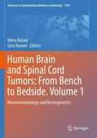 Human Brain and Spinal Cord Tumors Volume 1 Neuroimmunology and Neurogenetics