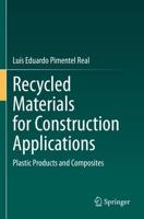 Recycled Materials for Construction Applications