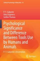 Psychological Significance and Difference Between Tools Use by Humans and Animals