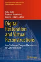 Virtual Restoration and Digital Reconstructions