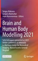 Brain and Human Body Modelling 2021