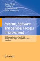 Systems, Software and Services Process Improvement : 29th European Conference, EuroSPI 2022, Salzburg, Austria, August 31 - September 2, 2022, Proceedings