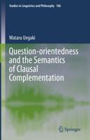 Question-Orientedness and the Semantics of Clausal Complementation