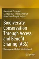 Biodiversity Conservation Through Access and Benefit Sharing (ABS)