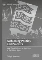 Fashioning Politics and Protests