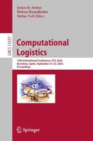 Computational Logistics : 13th International Conference, ICCL 2022, Barcelona, Spain, September 21-23, 2022, Proceedings