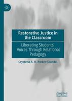 Restorative Justice in the Classroom