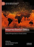 Insurrectionist Ethics